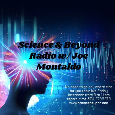 Science & Beyond guest cohost John & Emily Goodwin joining them special guest Dr. Dorri Goldschmidt from Galaxy Press & Writers of the Futur