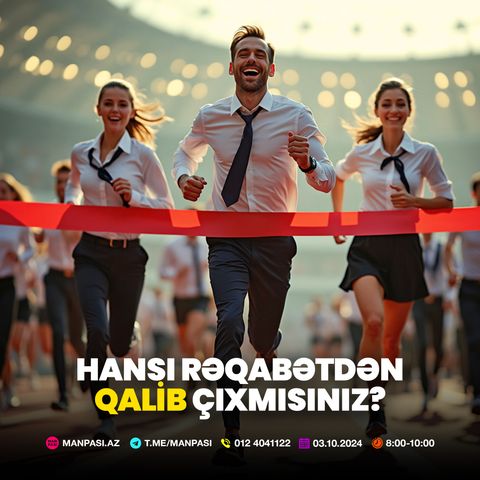 Hansı rəqabətdən qalib çıxmısınız? 03.10.2024