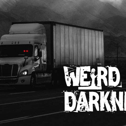 “14 TRUCK STOP HORROR STORIES” and 6 More Terrifying True Tales! #WeirdDarkness