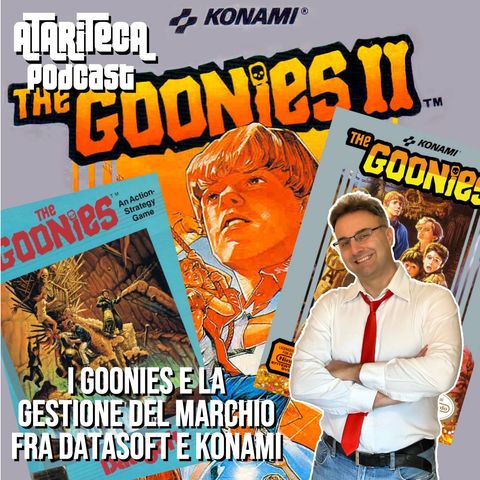 Ep.38 - Missione cinema: I GOONIES fra Datasoft e Konami