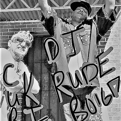 CURTISKING AND DJ RUDE  BOIGD ......WHO DID IT