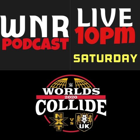 WNR267 WWENXT VS NXTUK WORLDS COLLIDE 2020