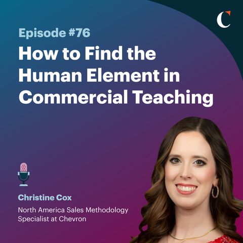 #76: How to Find the Human Element in Commercial Teaching