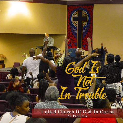 God Is Not In Trouble