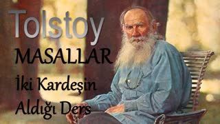 İki Kardeşin Aldığı Ders bir Tolstoy masalı okuyan