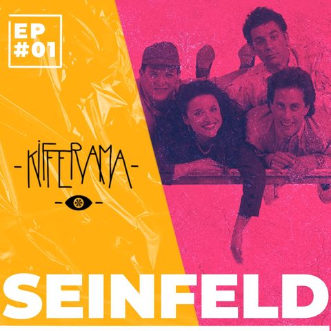 Kifferama - #01 - Seinfeld