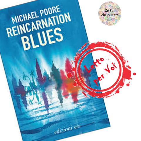 Reincarnation Blues di Michael Poore