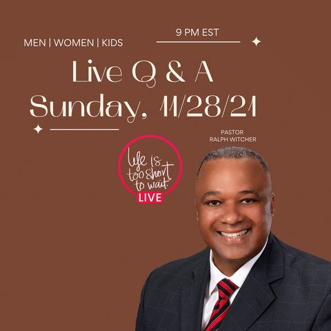 LIVE Q&A with Pastor Ralph Witcher
