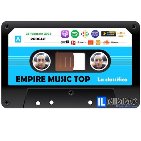 Empire music top - La classifica - 25 febbraio 2025