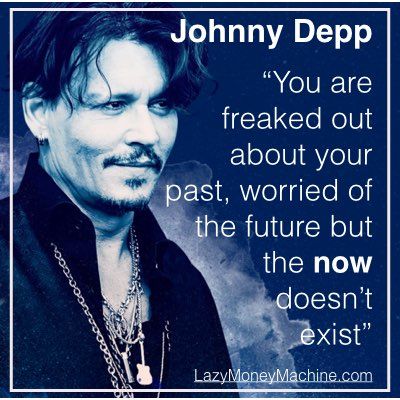 19: Live in the now - Johnny Depp