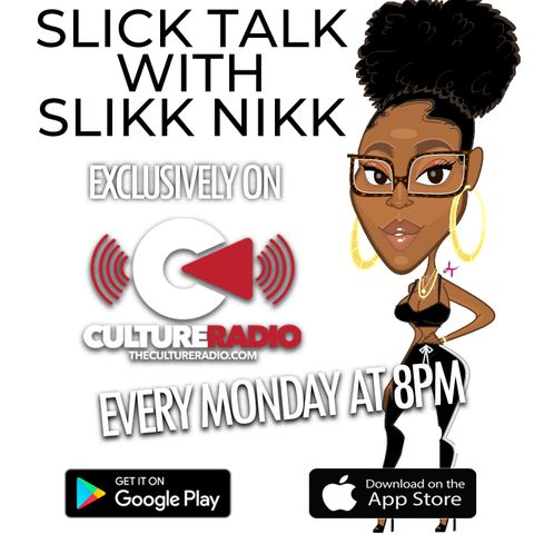 Slick Talk with Slikk Nikk Birthday Special