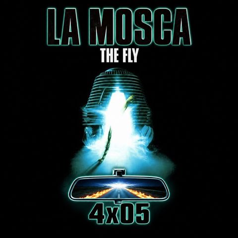 4x05 La mosca (1986)