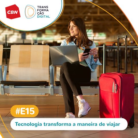 Transformação Digital CBN - Especial #15 - Tecnologia na aviação