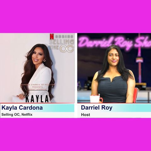 The Darriel Roy Show - Netflix, Selling OC, Kayla Cardona