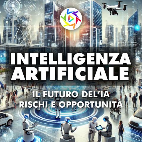 Il Futuro Dell'Intelligenza Artificiale: Rischi e Opportunità!