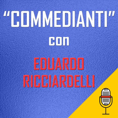 Puntata del 07-04-2020 - Eduardo Ricciardelli e i commedianti
