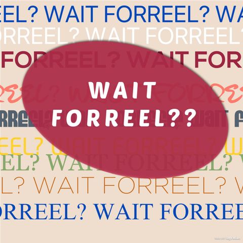 Wait Forreel?1?: EP #5: Delanie Frazee, Isaiah Williams, Brendan Sullivan