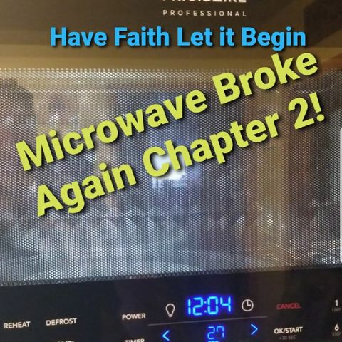 Microwave Broke Again Chapter 2