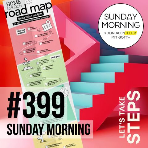 STEPS - Dein Weg | Sunday Morning #399