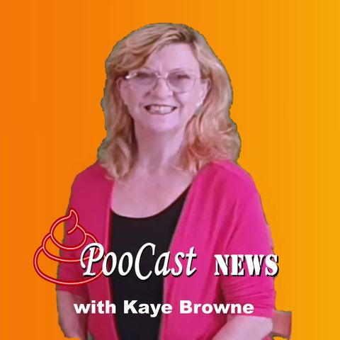 PooCast-NEWS-EP1 with Kaye Browne