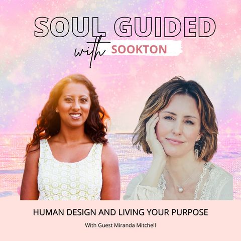 Human Design and Living Your Purpose