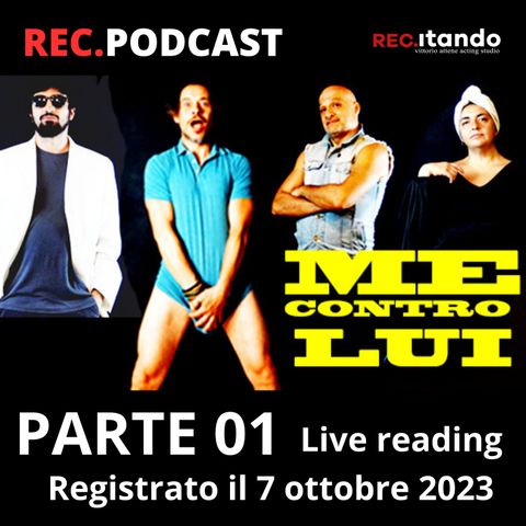 ME CONTRO LUI - Prima Parte