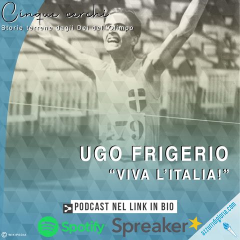 Ugo Frigerio - Viva l’Italia!