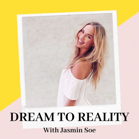 About: Dream to reality podcast