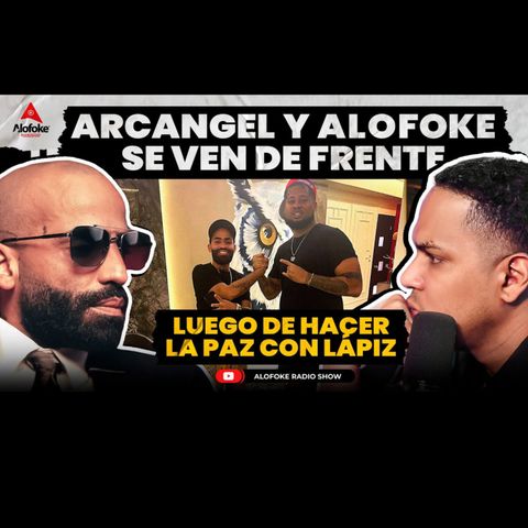 ARCANGEL & SANTIAGO MATIAS SE VEN DE FRENTE LUEGO DE LA PAZ CON LAPIZ (ALOFOKE RADIO SHOW LIVE)