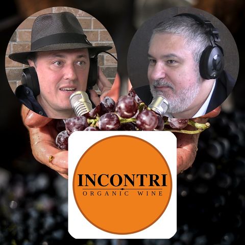 S.2 Ep.9 - La Cantina INCONTRI e i suoi VINI raccontati da ALESSANDRO MARTELLI