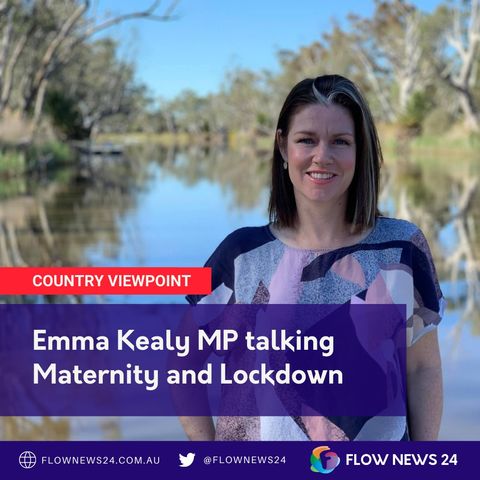 Victorian MP Emma Kealy (@EmmaKealy / @EmmaKealyMP) talks maternity leave and lockdowns