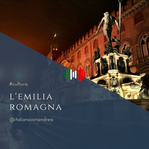 234. CULTURA: Emilia Romagna
