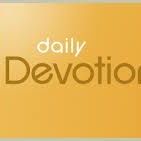 Daily Devotional June 10, 2014