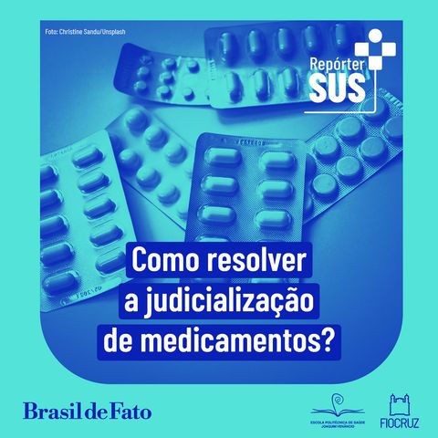 Como garantir acesso a medicamentos de alto custo e diminuir a judicialização?