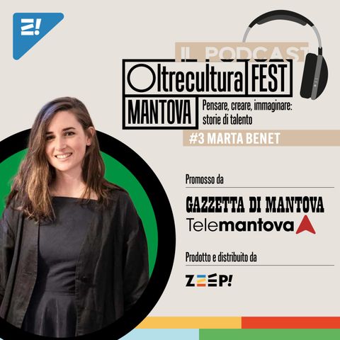#3 Oltrecultura FEST Mantova con Marta Benet