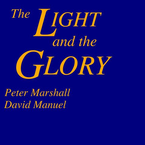 The Light and the Glory - Part 2 [27 Mins]