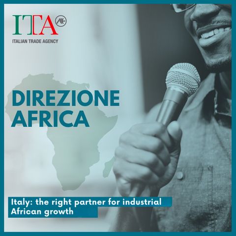 Italy: the right partner for industrial African growth