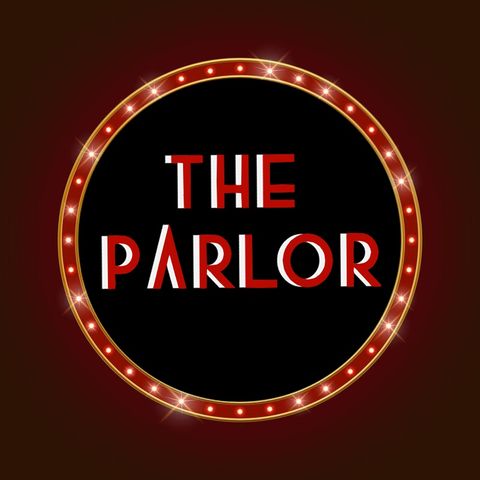 The Parlor (Podcast) Ep. Introduction