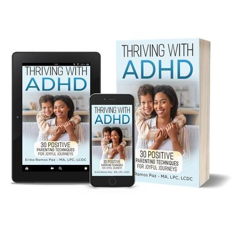 Nurture, Empower, and Thrive with Your ADHD Child With Author Erika Ramos Paz