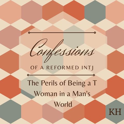 Episode 37 - The Perils of Being a T Woman in a Man’s World