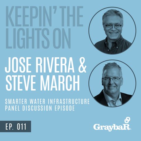 Smarter Water Infrastructure with Jose Rivera and Steve March