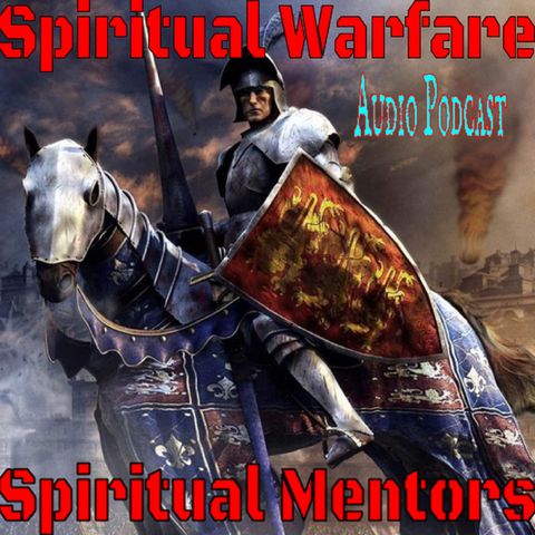 Spiritual Mentors and Spiritual Warfare