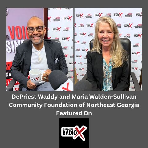 Announcing the Good2Give Podcast, with DePriest Waddy and Maria Walden-Sullivan, Community Foundation of Northeast Georgia