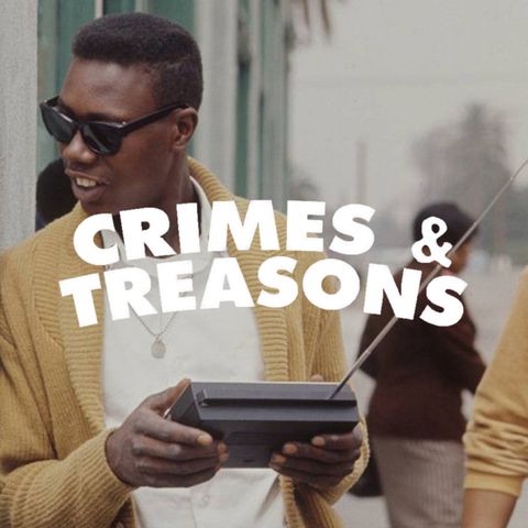 Crimes & Treasons - Live Evil