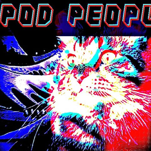 The Pod People Show Ep.3 - 'Urban Legends' (R'n'R)