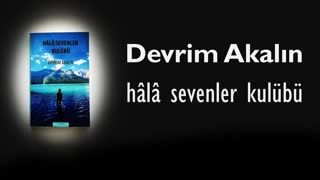 hâlâ sevenler kulübü  Dr. Devrim AKALIN sesli kitap