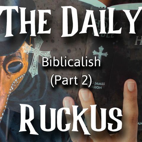 Biblicalish (Part 2)