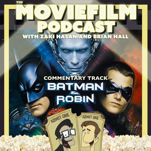 Commentary Track: Batman & Robin