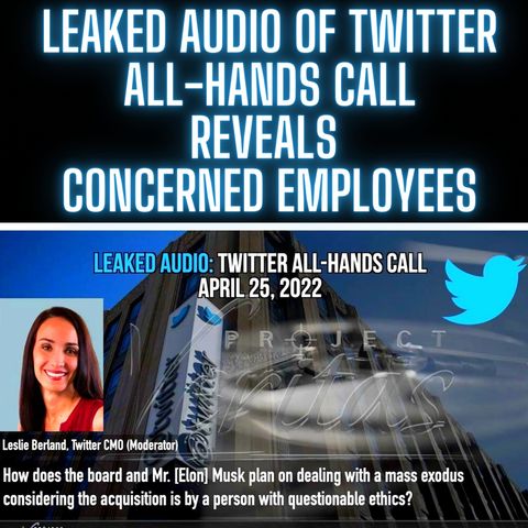 Leaked Audio of Twitter All-Hands Call Reveals Concerned Employees