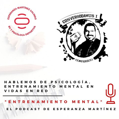 039. Entrenamiento Mental en Vidas en Red